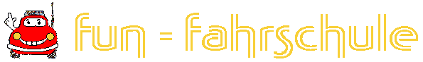 Schriftzug der fun-fahrschule mit winkendem Auto